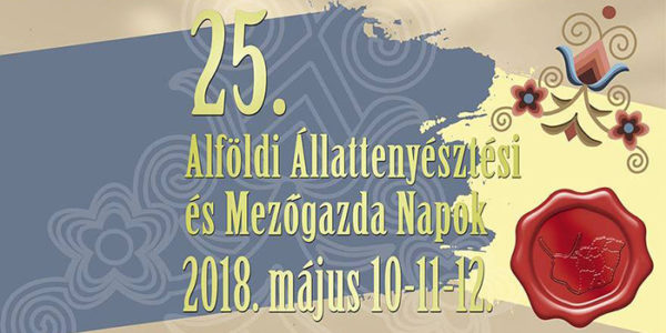 Jubileumi Alföldi Állattenyésztési és Mezőgazda Napok